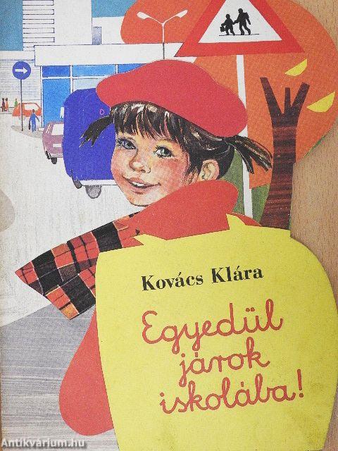 Egyedül járok iskolába!