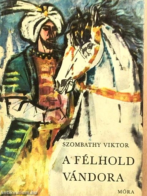 A félhold vándora