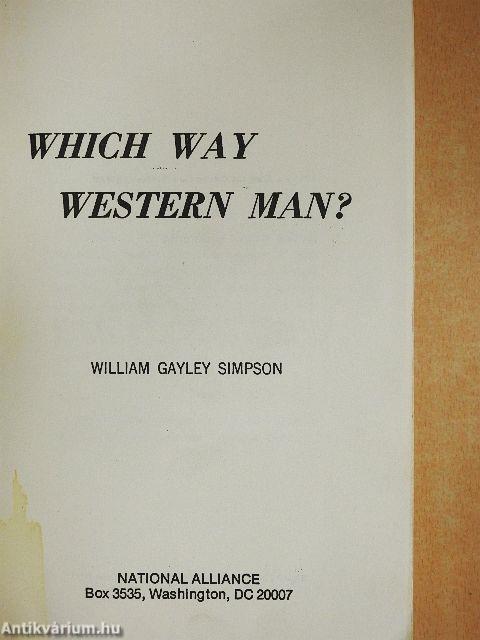 Which Way Western Man? 
