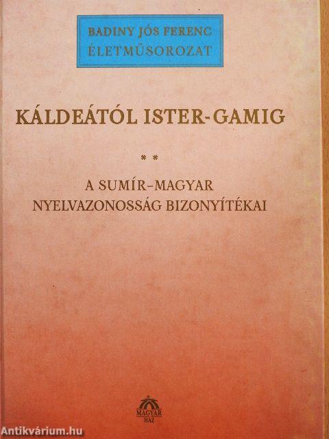 Káldeától Ister-Gamig II.