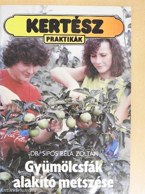 Gyümölcsfák alakító metszése