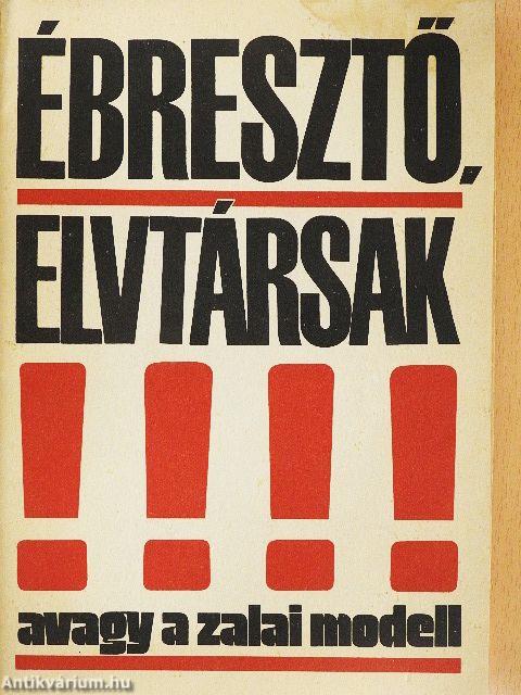 Ébresztő, elvtársak!