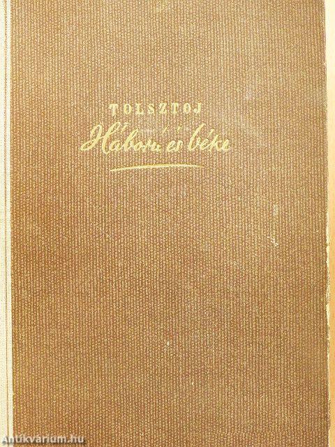 Háború és béke I-III.