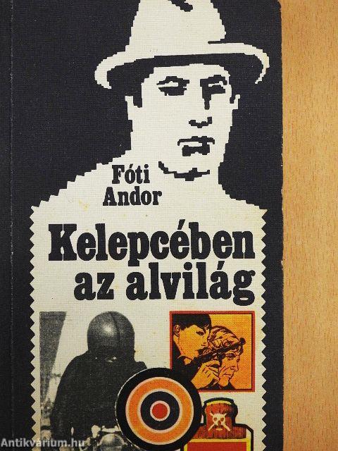 Kelepcében az alvilág