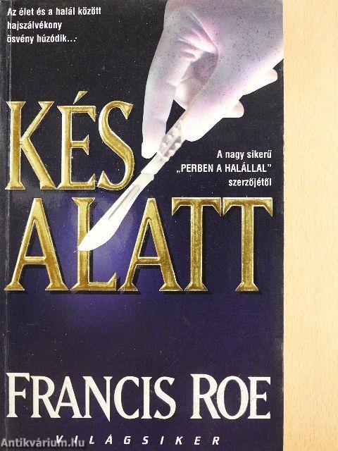 Kés alatt
