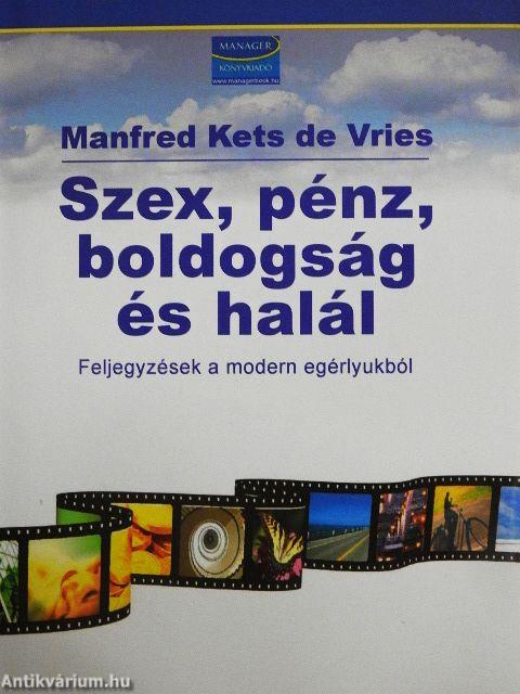 Szex, pénz, boldogság és halál