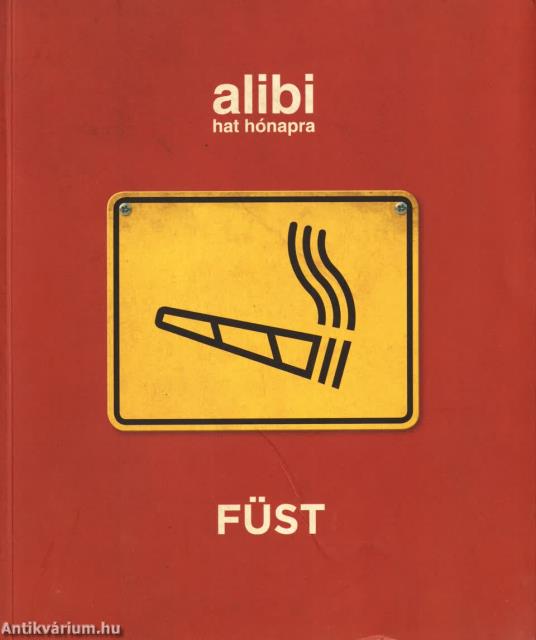 ALIBI 6 HÓNAPRA - FÜST
