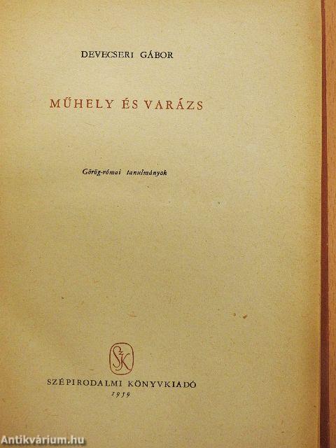 Műhely és varázs