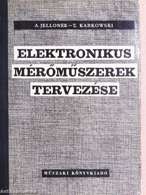 Elektronikus mérőműszerek tervezése