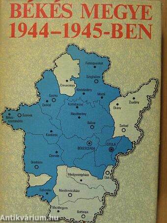 Békés megye 1944-1945-ben