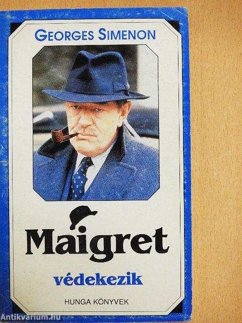 Maigret védekezik