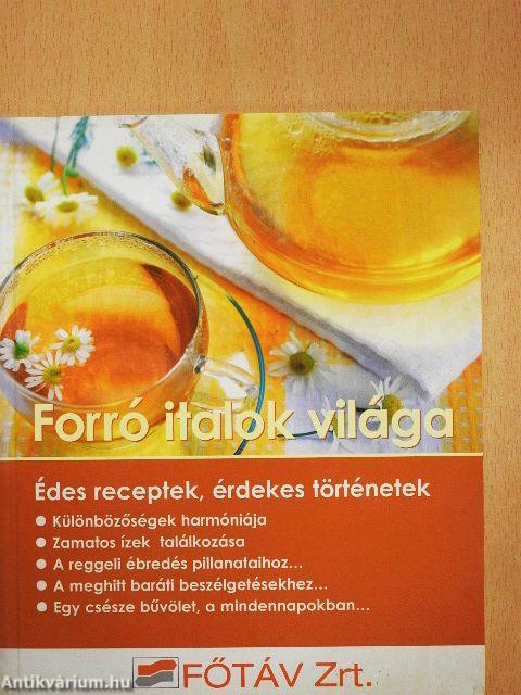 Forró italok világa