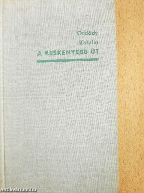 A keskenyebb út