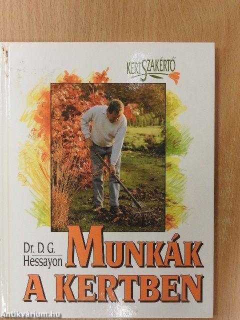 Munkák a kertben