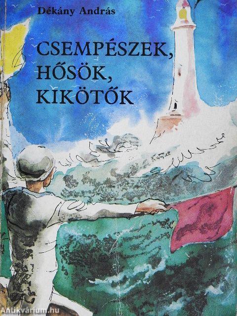 Csempészek, hősök, kikötők