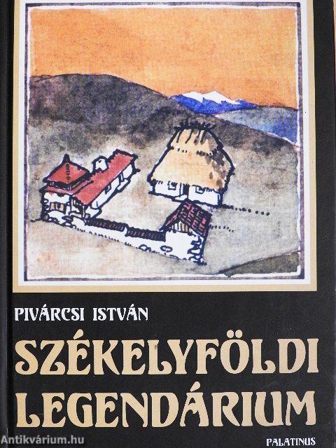 Székelyföldi legendárium