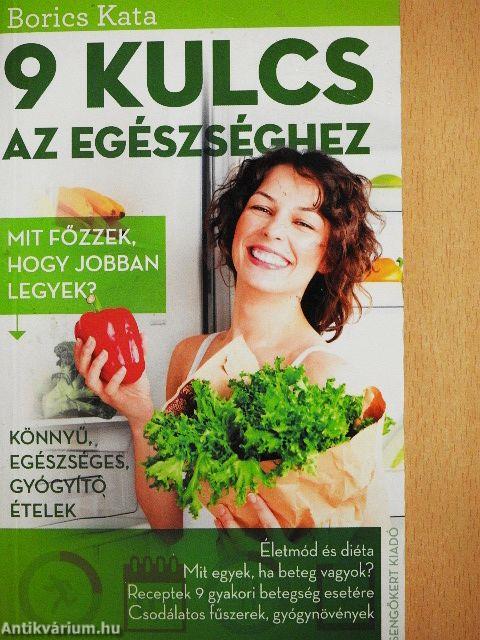 9 kulcs az egészséghez