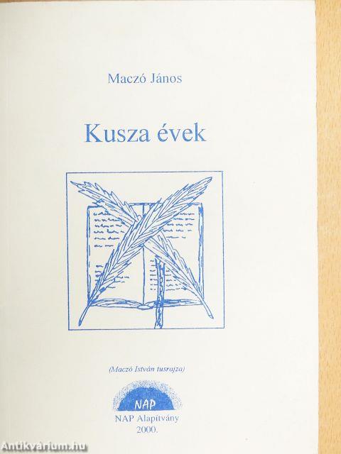 Kusza évek