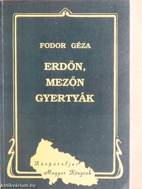 Erdőn, mezőn gyertyák