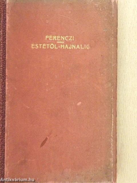 Estétől-hajnalig