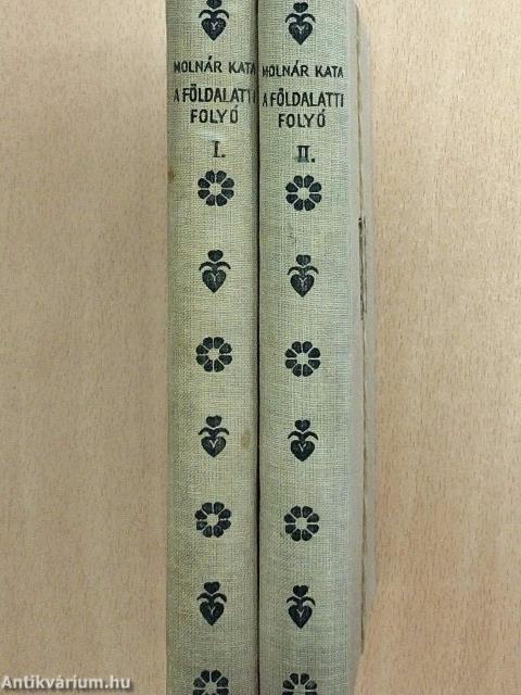 A földalatti folyó I-II.