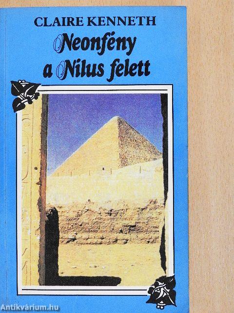 Neonfény a Nílus felett
