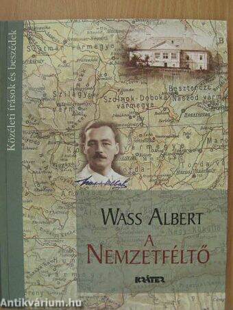 Wass Albert, a nemzetféltő