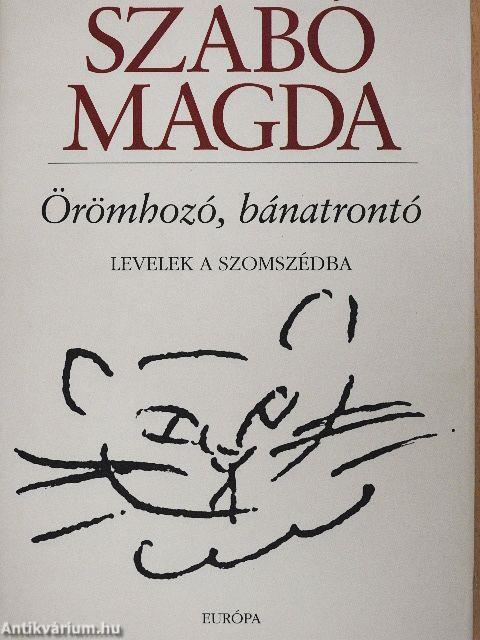 Örömhozó, bánatrontó