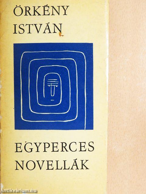 Egyperces novellák