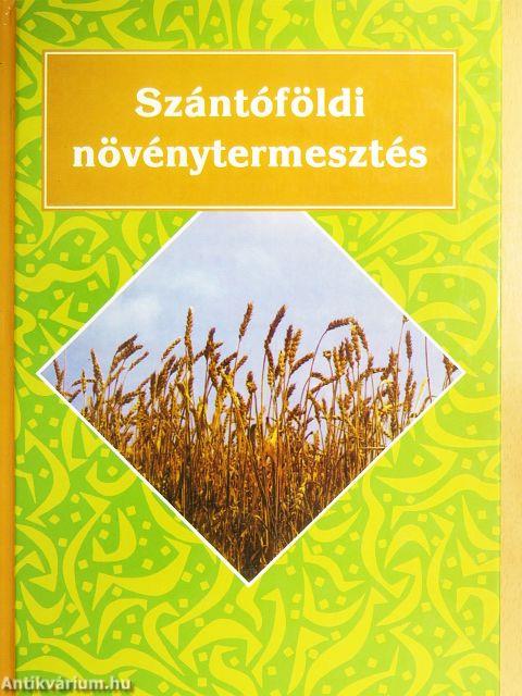 Szántóföldi növénytermesztés