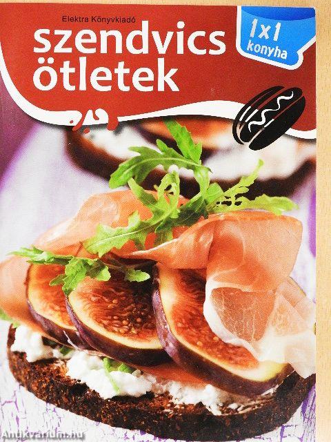 Szendvics ötletek