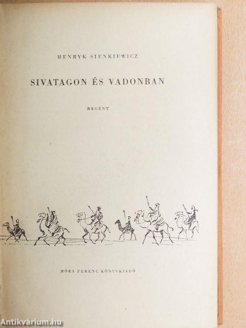 Sivatagon és vadonban