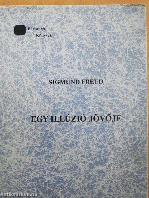 Egy illúzió jövője