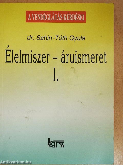 Élelmiszer-áruismeret I-II.