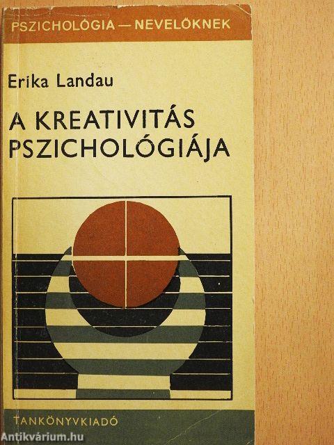 A kreativitás pszichológiája