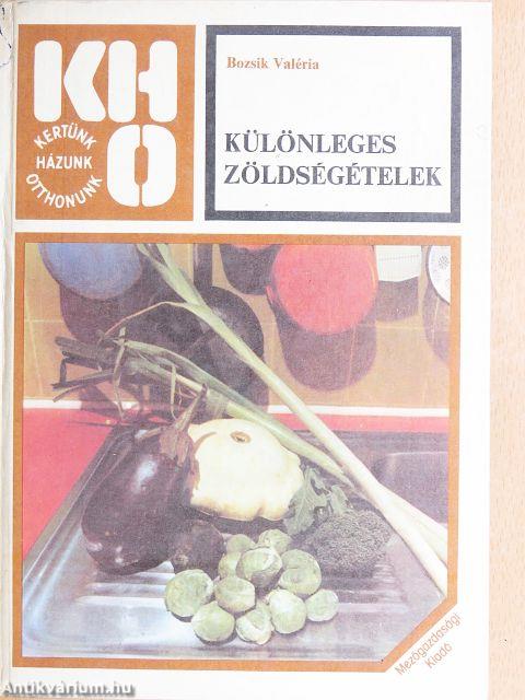 Különleges zöldségételek