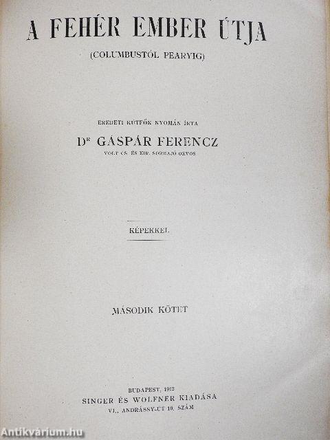 A fehér ember útja I-II.