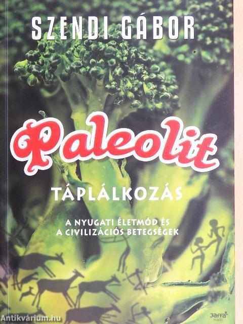 Paleolit táplálkozás