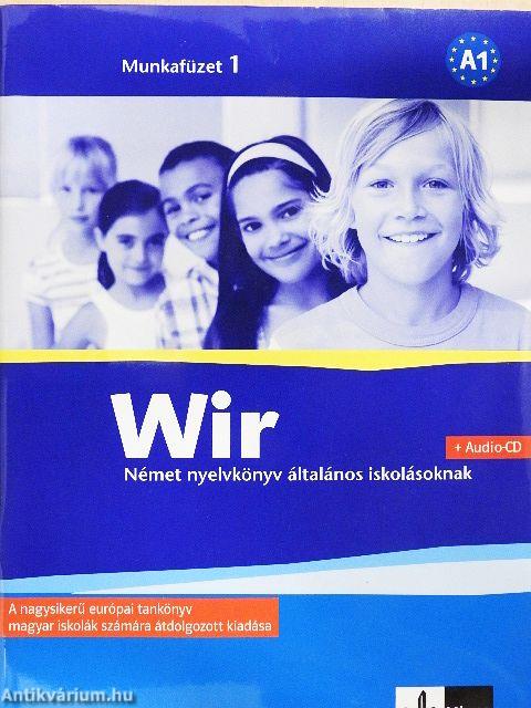 Wir 1. Munkafüzet - CD-vel