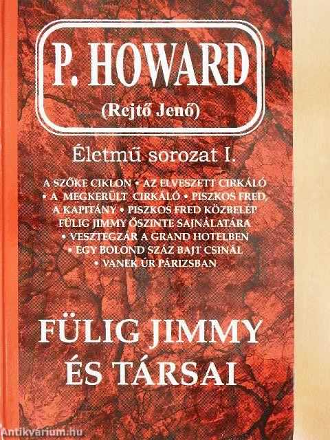 Fülig Jimmy és társai