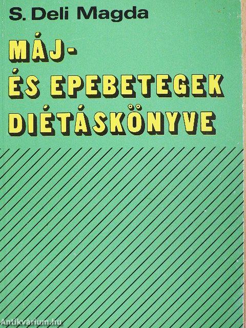 Máj- és epebetegek diétáskönyve