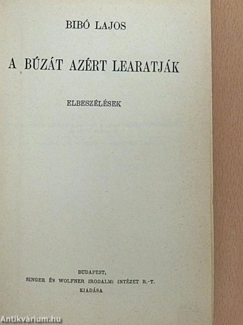 A búzát azért learatják