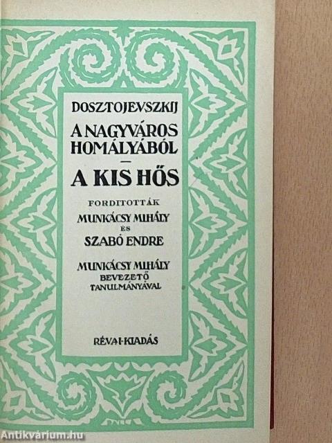 A nagyváros homályából/A kis hős