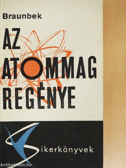 Az atommag regénye