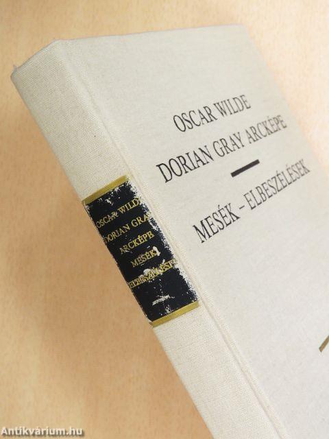 Dorian Gray arcképe/Mesék-Elbeszélések