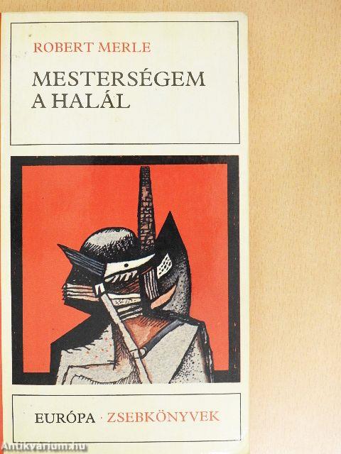 Mesterségem a halál
