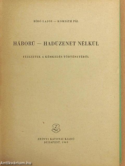 Háború - hadüzenet nélkül