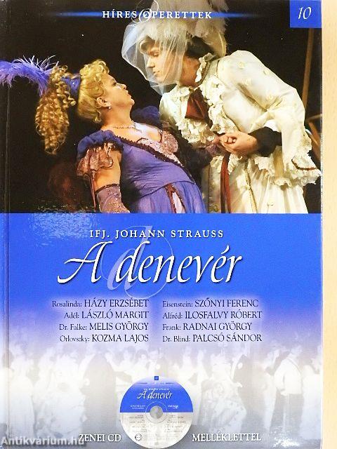 Ifj. Johann Strauss: A denevér - CD-vel