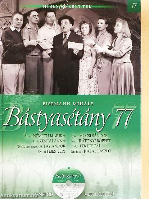 Eisemann Mihály: Bástyasétány 77 - CD-vel