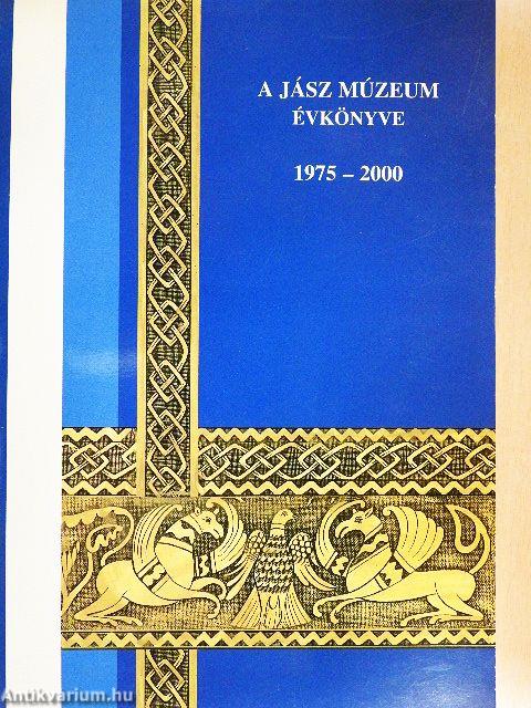 A Jász Múzeum évkönyve 1975-2000